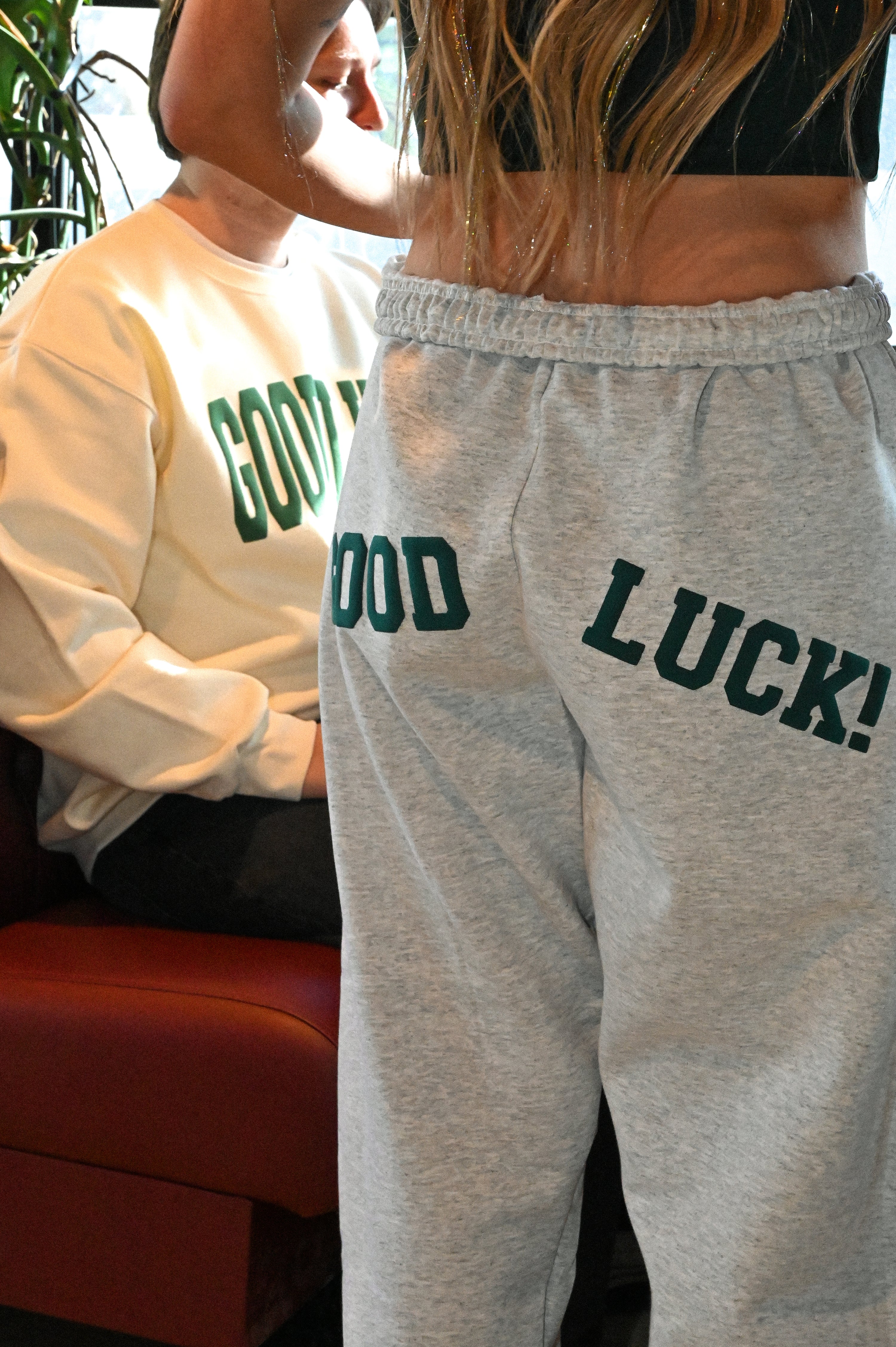 good luck! sweatpants