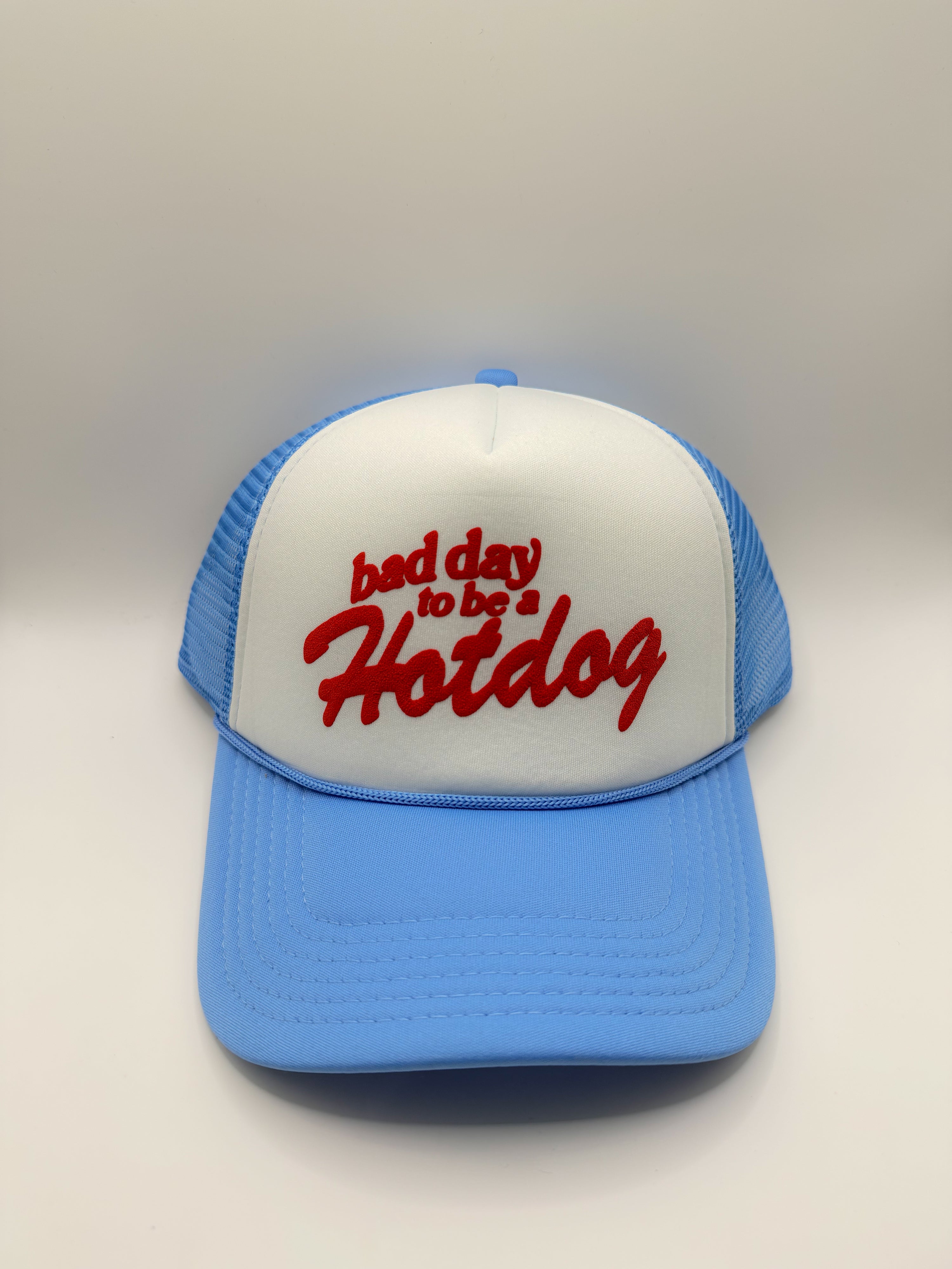 bad day to be a hotdog trucker hat