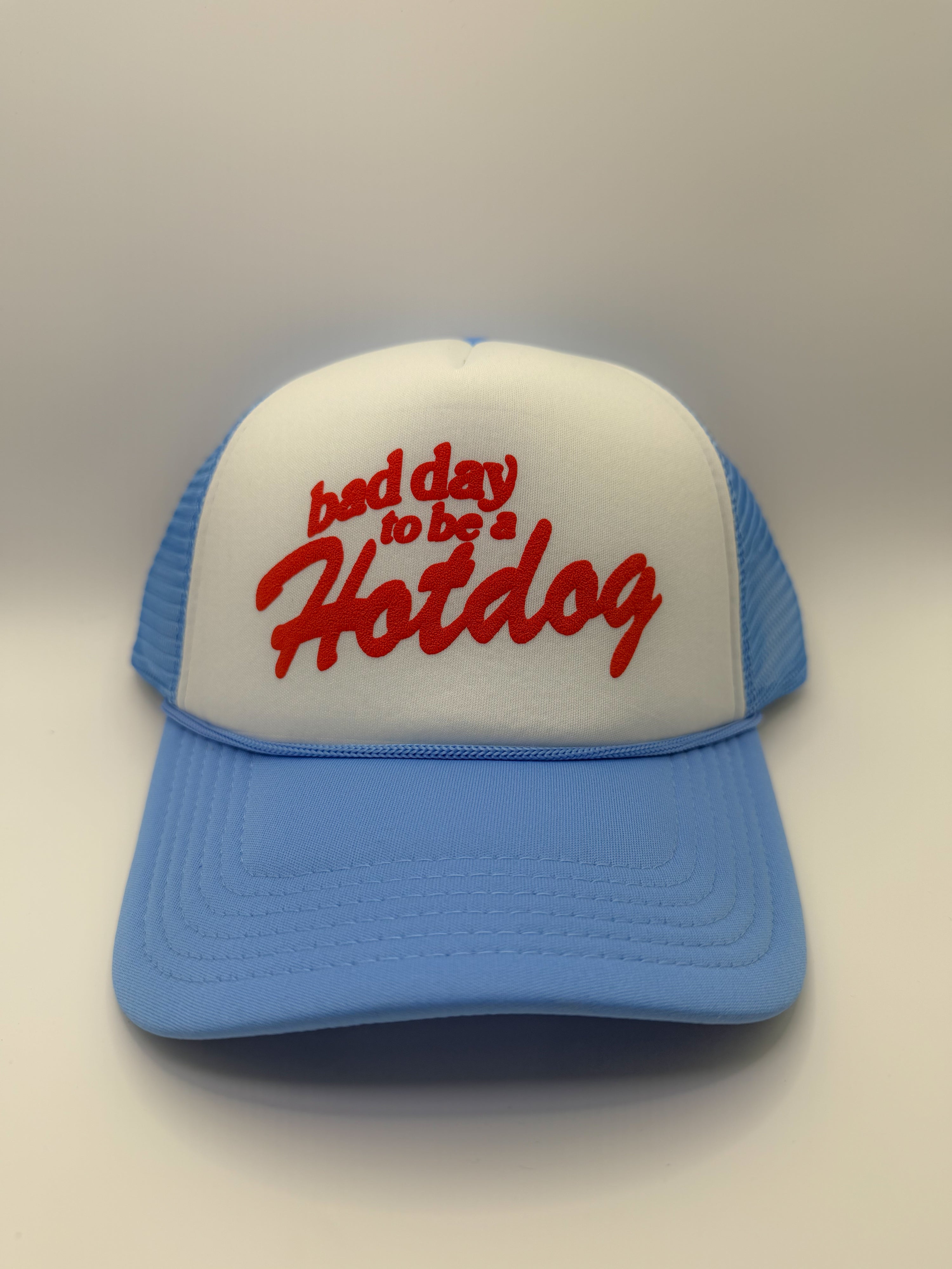 bad day to be a hotdog trucker hat