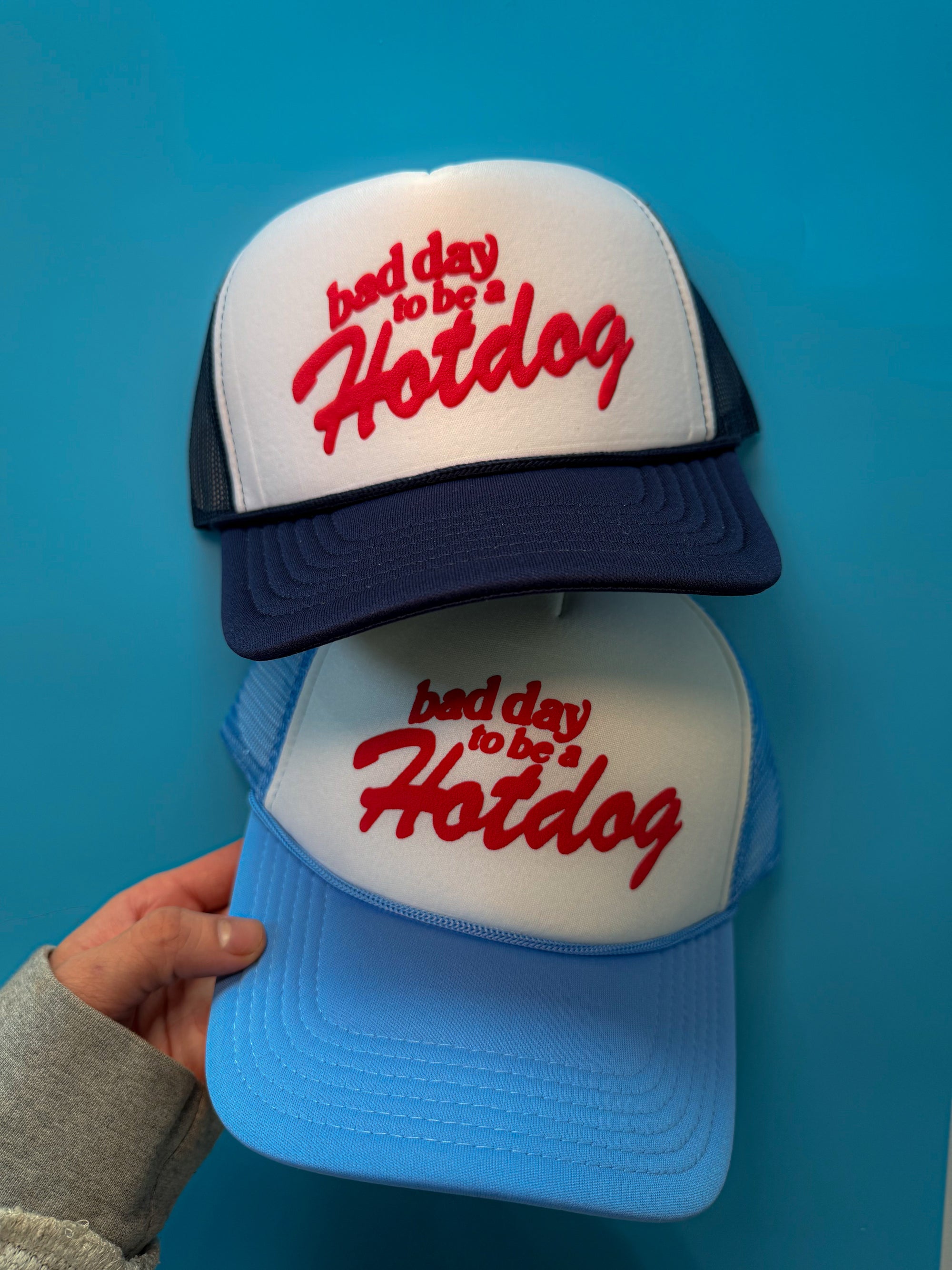 bad day to be a hotdog trucker hat