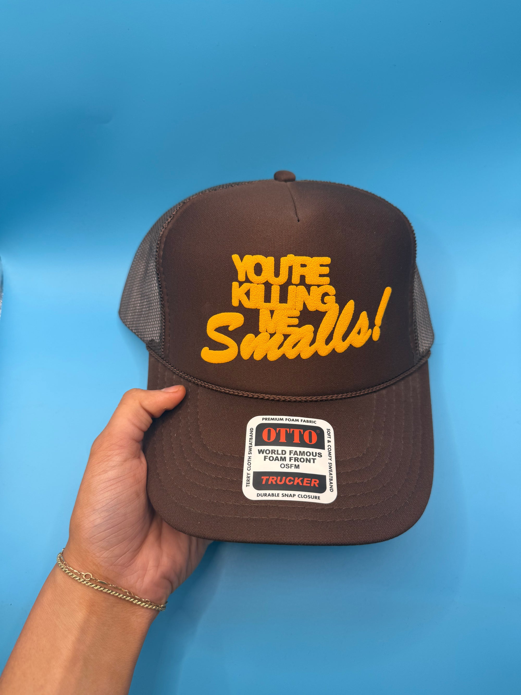 you're killing me smalls trucker hat - brown