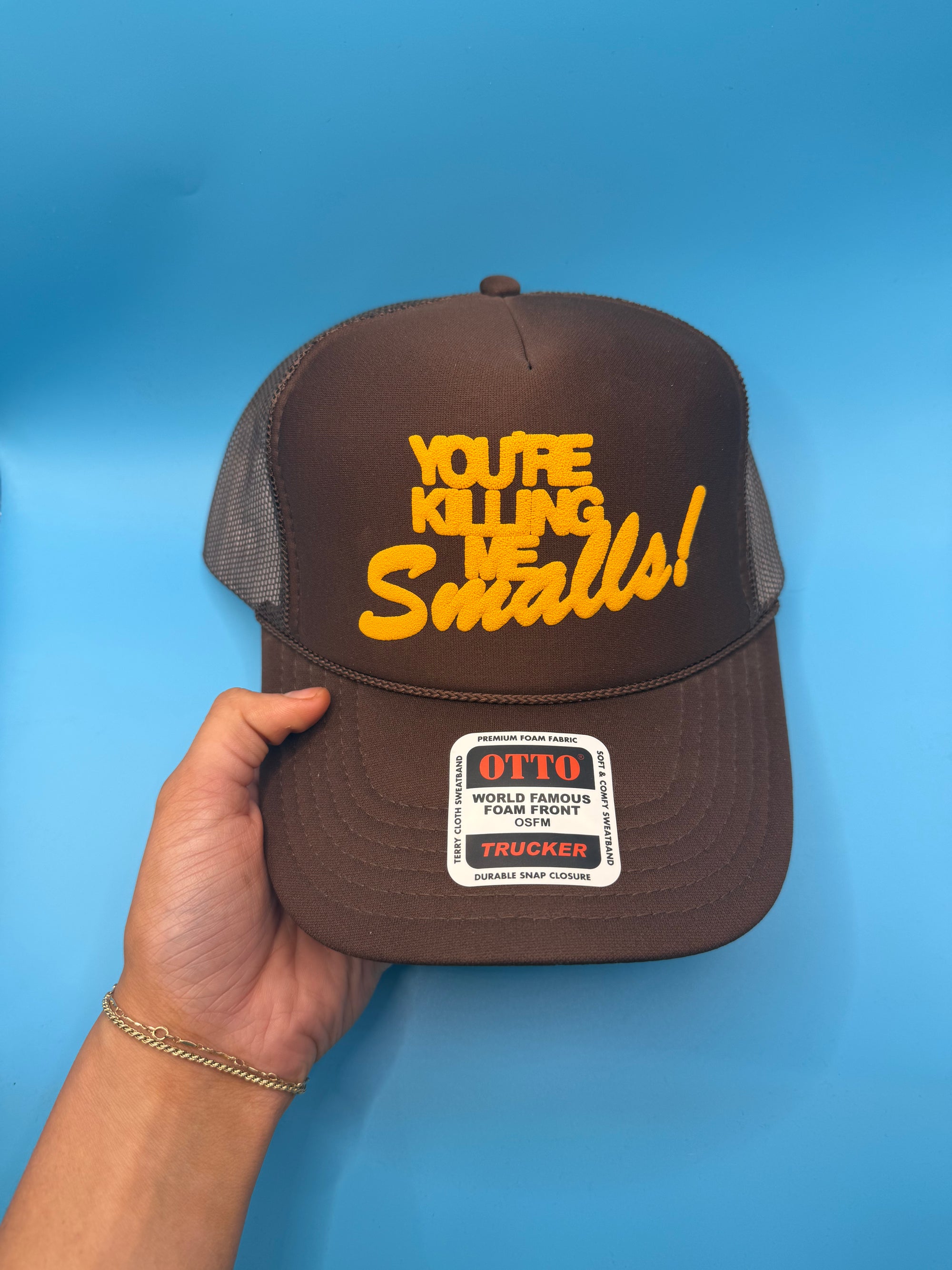 you're killing me smalls trucker hat - brown