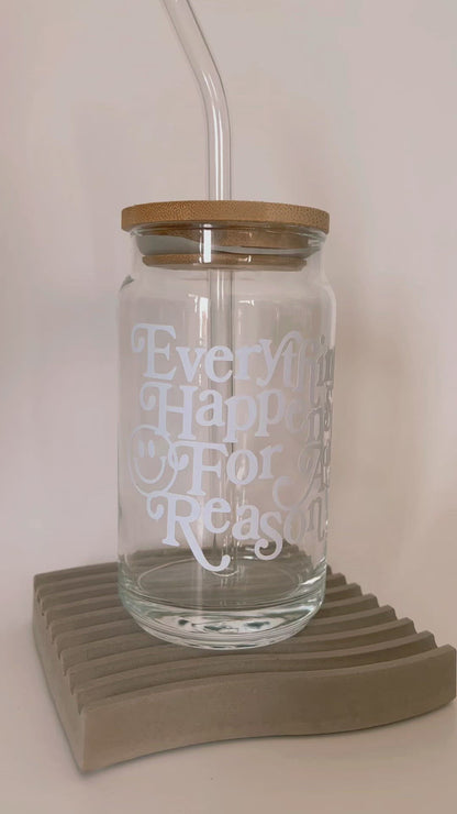 Everything Happens for a Reason Cup