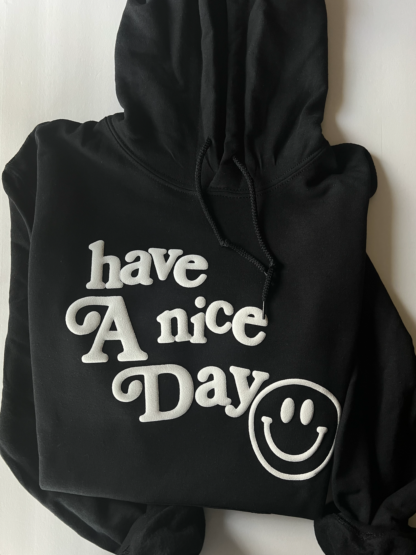 Have A Nice Day Hoodie - Black