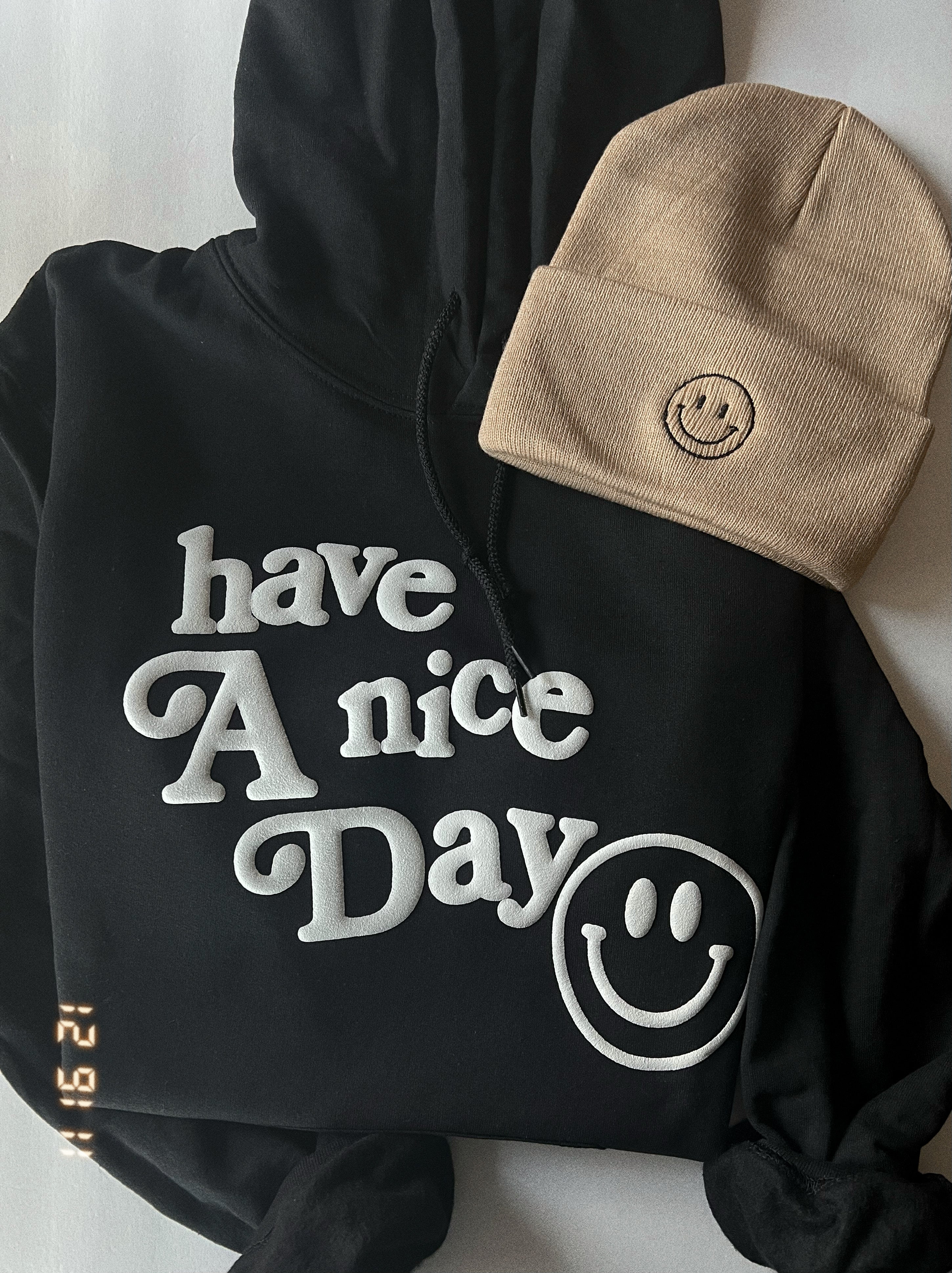 Have A Nice Day Hoodie - Black